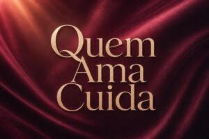 Quem Ama Cuida